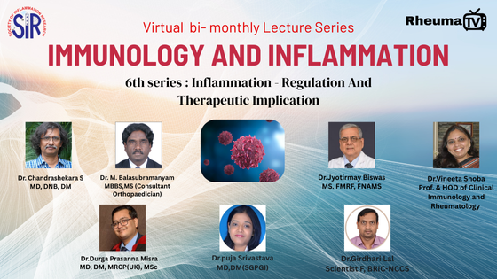 Lecture Series on IMMUNOLOGY & INFLAMMATION Inflammation-Regulation and Therapeutic Implication